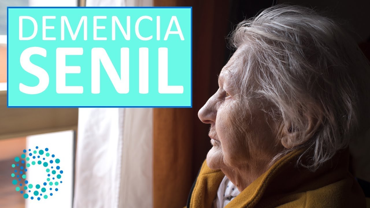 Demencia senil síntomas Prevención y Tratamiento 2020