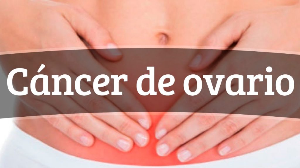 cancer de ovarios sintomas y causas